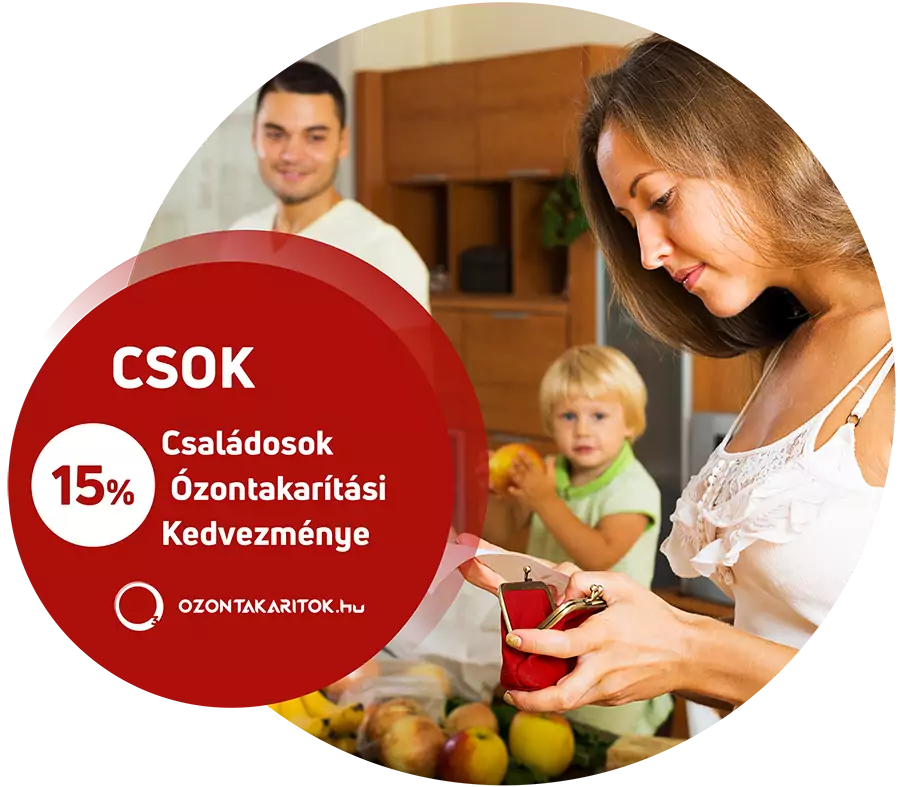 CSOK - Családosok Ózontakarítási Kedvezménye - 15% Kedvezmény